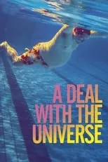 Película A Deal With The Universe