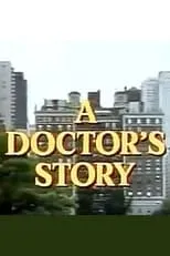 Póster de la película A Doctor's Story