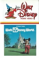 Portada de A Dream Called Walt Disney World