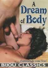 Bob Weaver es  en A Dream of Body