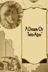 Lizette Thorne es Her Mother en A Dream or Two Ago