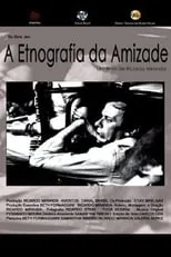 Película A Etnografia Da Amizade