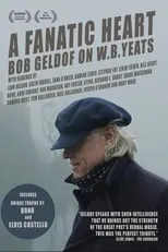 Poster de A Fanatic Heart: Geldof On Yeats