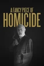 Película A Fancy Piece of Homicide