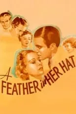 Lorimer Johnston interpreta a Man (uncredited) en A Feather in Her Hat