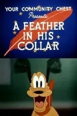 Pinto Colvig interpreta a Pluto en A Feather in His Collar