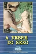 Película A Febre do Sexo