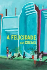 Poster de la película A Felicidade das Coisas - Películas hoy en TV