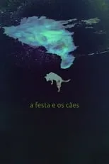 Geane Albuquerque es Self en A Festa e os Cães