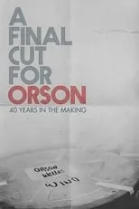 Poster de la película A Final Cut for Orson: 40 Years in the Making - Películas hoy en TV