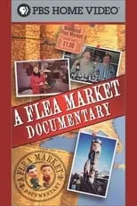 Rick Sebak es Narrator en A Flea Market Documentary