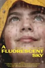 Póster de la película A Fluorescent Sky