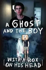 Película A Ghost and the Boy with a Box on His Head