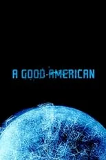 Película A Good American