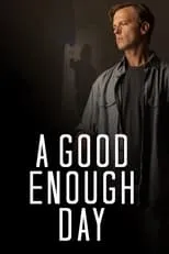 Poster de A Good Enough Day