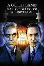 Poster de A Good Game: Karloff and Lugosi at Universal