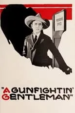 Póster de la película A Gun Fightin' Gentleman