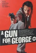 Película A Gun for George