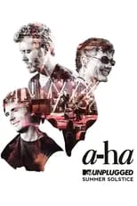 Magne Furuholmen es Self en a-ha | MTV Unplugged - Summer Solstice