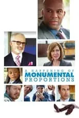 Poster de A Happening of Monumental Proportions