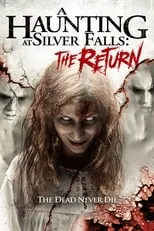 Nikita Ramsey interpreta a Holly Dahl en A Haunting at Silver Falls: The Return