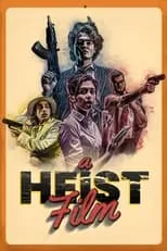 Poster de la película A Heist Film - Películas hoy en TV