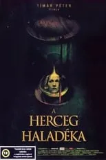 Poster de A Herceg haladéka