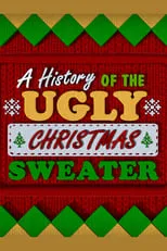 Película A History of the Ugly Christmas Sweater