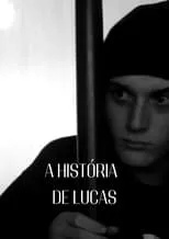 Bruno Rapone interpreta a Lucas en A História de Lucas