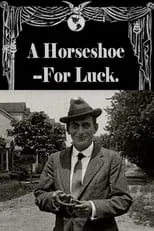 Póster de la película A Horseshoe for Luck