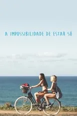 Póster de la película A Impossibilidade de Estar Só