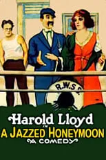 Harold Lloyd interpreta a  en A Jazzed Honeymoon