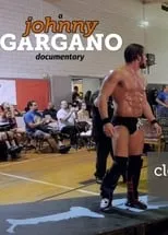 Poster de la película A Johnny Gargano Documentary: Volume 2 - Películas hoy en TV