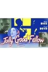 Vivian Belosky interpreta a  en A Jolly Good Fellow