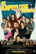 Póster de la película Aç Kapıyı Çok Fenayım