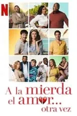 Póster de la película A la mierda el amor... otra vez