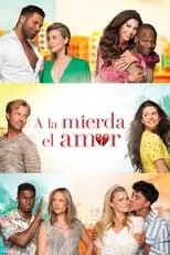 Poster de A la mierda el amor