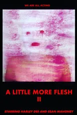 Poster de A Little More Flesh II