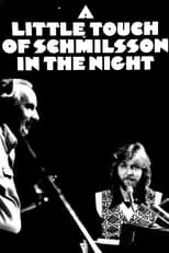 Harry Nilsson interpreta a Himself en A Little Touch of Schmilsson in the Night