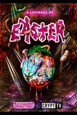 Póster de la película A Luchagore Easter