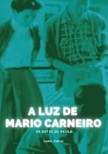 Película A Luz de Mario Carneiro