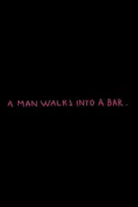 Rhys Wakefield interpreta a Man en A Man Walks Into a Bar