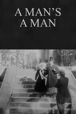 Marian Swayne interpreta a  en A Man's a Man