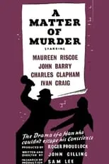 Tony Doonan interpreta a Suspect (uncredited) en A Matter of Murder