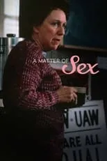 Gillian Farrell interpreta a Sylvia Erickson en A Matter of Sex