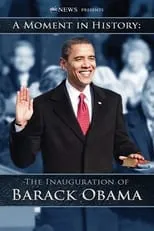 Póster de la película A Moment in History - The Innauguration of Barack Obama