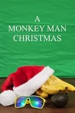 Luke Rosati es Monkey Man/Man/Manatee Woman/The Spirit Of Monkey Christmas en A Monkey Man Christmas