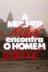 Ariel Moshe interpreta a  en A Mulher Fatal Encontra o Homem Ideal