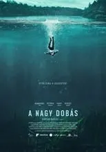 Película A Nagy Dobás