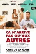 Película Ça n'arrive pas qu'aux autres